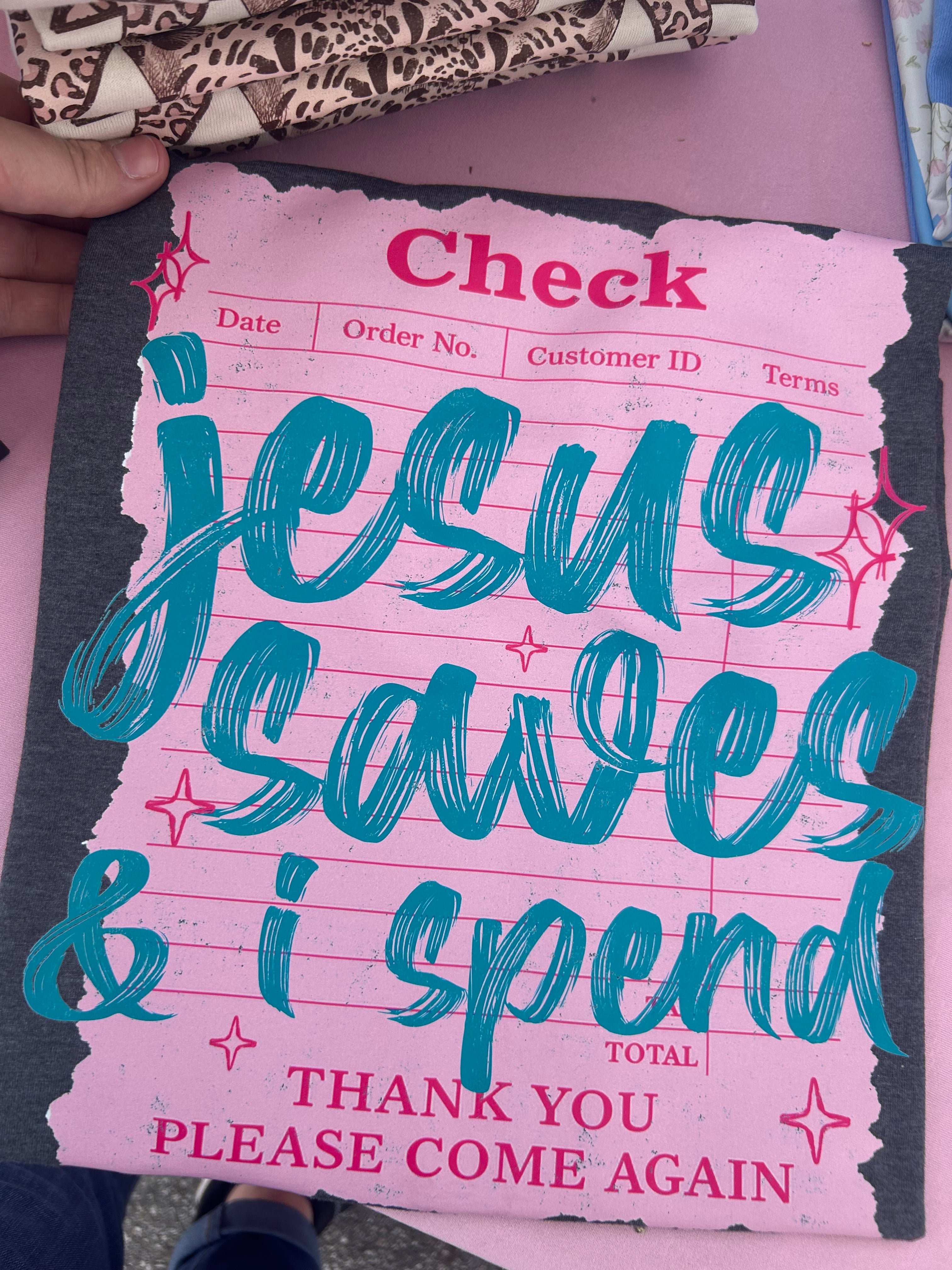 Jesus Saves & I Spend Tee